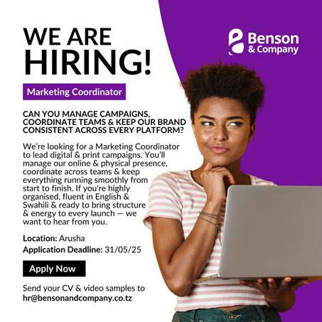 Marketing Coordinator Job Vacancy at Benson and Company Ltd